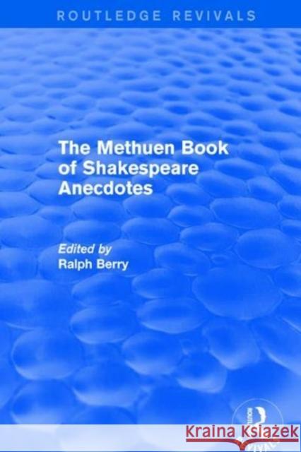 The Methuen Book of Shakespeare Anecdotes  9781138659599 