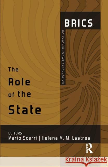 The Role of the State: Brics National Systems of Innovation Mario Scerri Helena M. M. Lastres  9781138660366