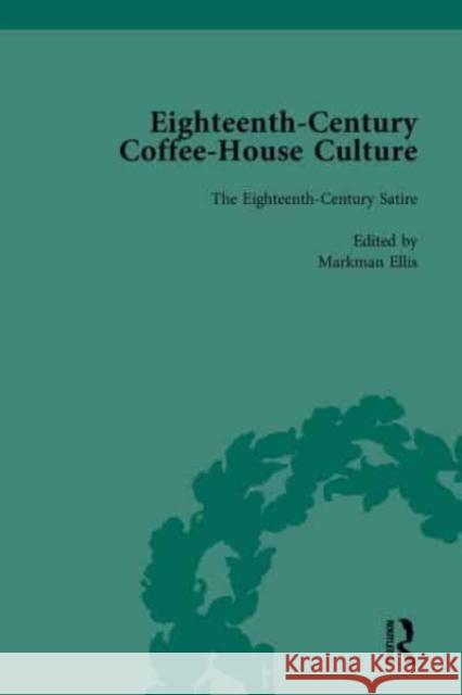 Eighteenth-Century Coffee-House Culture Markman Ellis   9781138663374