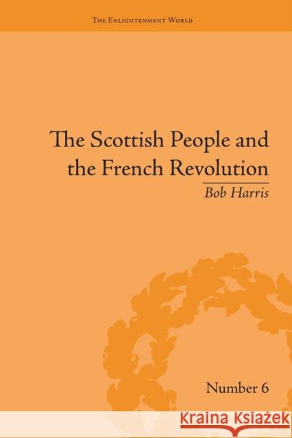 The Scottish People and the French Revolution Bob Harris   9781138663459 Taylor and Francis