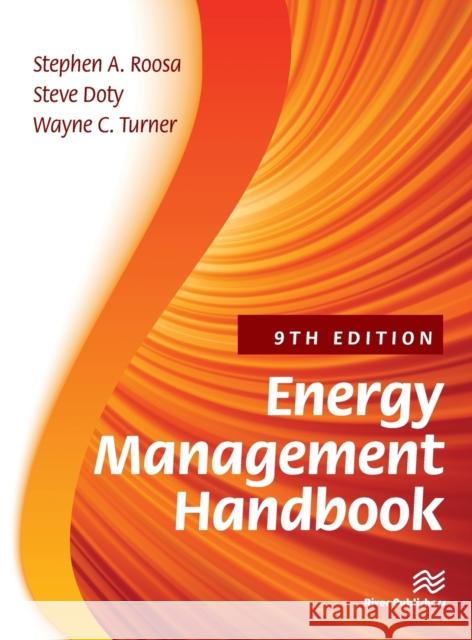 Energy Management Handbook Stephan A. Roosa Steve Doty Wayne C. Turner 9781138666979 Fairmont Press