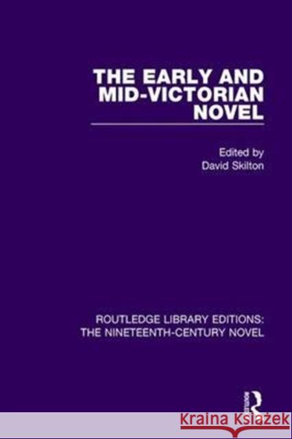 The Early and Mid-Victorian Novel  9781138670006 Taylor and Francis