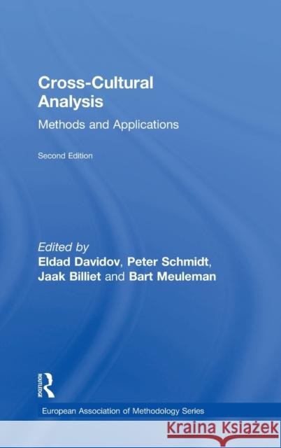 Cross-Cultural Analysis: Methods and Applications, Second Edition Eldad Davidov Peter Schmidt Jaak Billiet 9781138670648