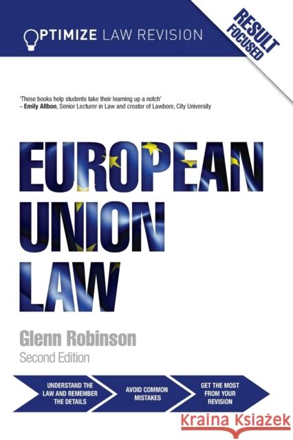 Optimize European Union Law Glenn Robinson 9781138670839 Routledge