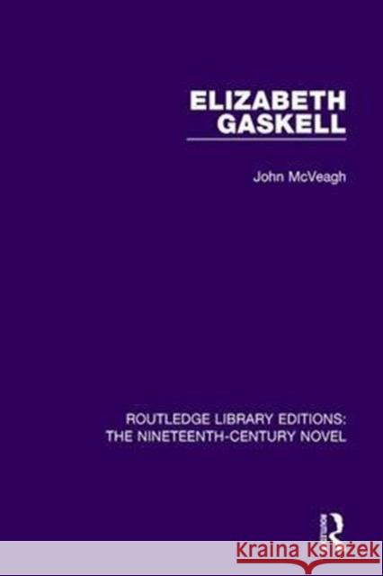 Elizabeth Gaskell John McVeagh 9781138674110 Taylor and Francis