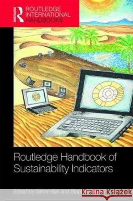 Routledge Handbook of Sustainability Indicators Simon Bell Stephen Morse 9781138674769