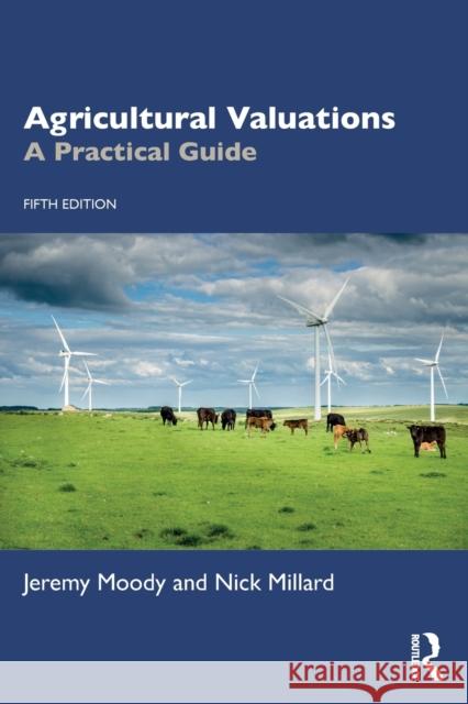 Agricultural Valuations: A Practical Guide  9781138678057 Routledge