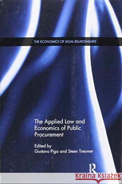 The Applied Law and Economics of Public Procurement Gustavo Piga Steen Treumer 9781138686434 Routledge