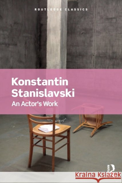 An Actor's Work Konstantin Stanislavski 9781138688384