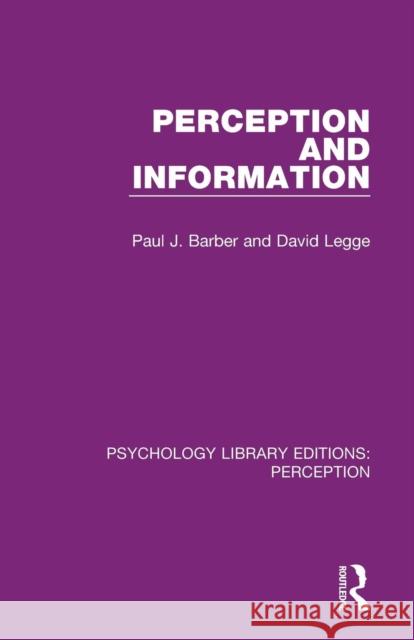 Perception and Information Paul J. Barber David Legge 9781138691643 Routledge