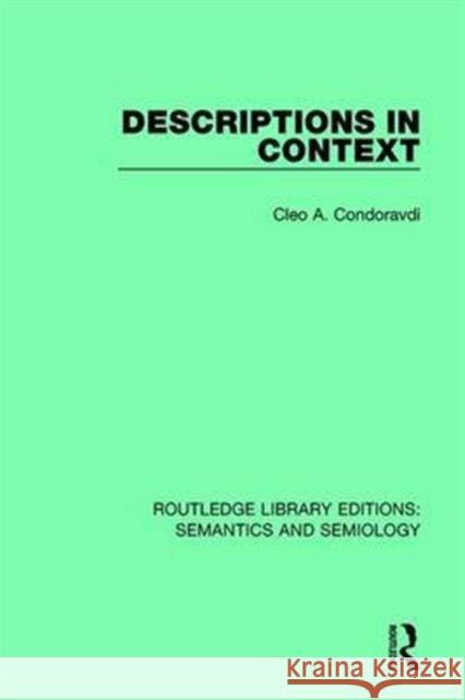 Descriptions in Context Cleo A. Condoravdi 9781138696990