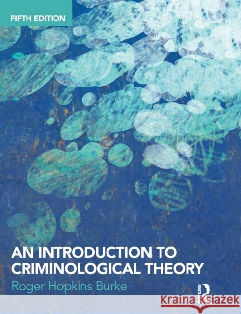 An Introduction to Criminological Theory Roger Hopkin 9781138700215 Taylor & Francis Ltd