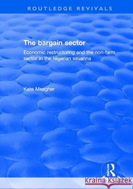 The Bargain Sector Kate Meagher 9781138701618 Taylor and Francis