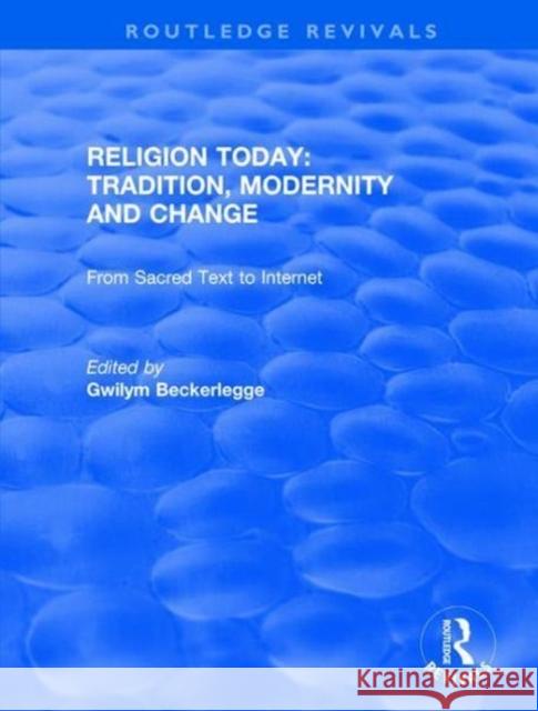 From Sacred Text to Internet: Volume 1 Gwilym Beckerlegge 9781138703582 Routledge