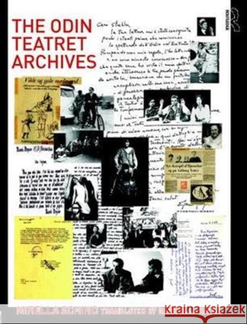 The Odin Teatret Archives Mirella Schino 9781138703988