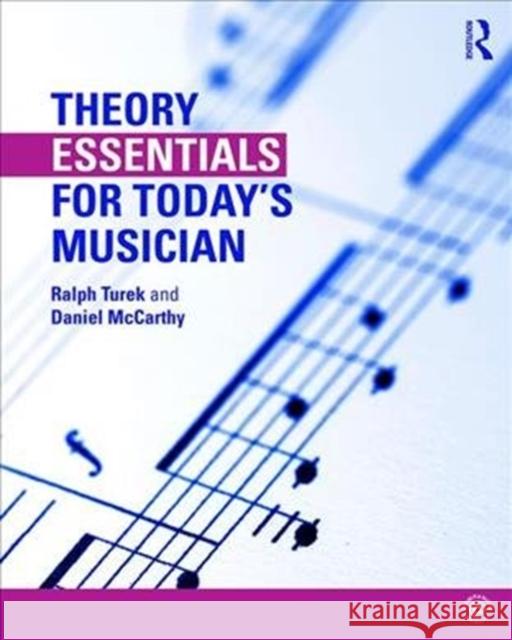 Theory Essentials for Today's Musician (Textbook) TUREK 9781138708822