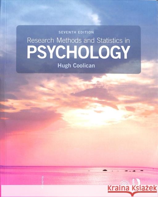 Research Methods and Statistics in Psychology Hugh Coolican 9781138708969 Taylor & Francis Ltd