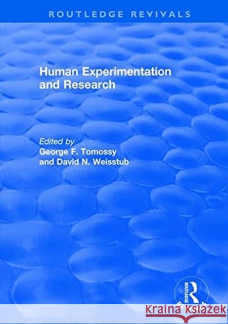 Human Experimentation and Research TOMOSSY 9781138709607 