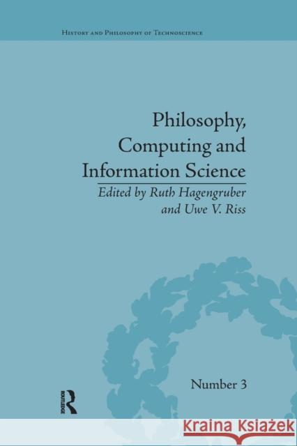 Philosophy, Computing and Information Science Ruth Hagengruber Uwe Riss 9781138710764 Routledge