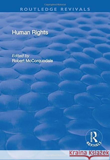 Human Rights Robert McCorquodale 9781138710863 Routledge