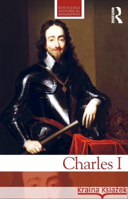 Charles I Mark Parry 9781138712225