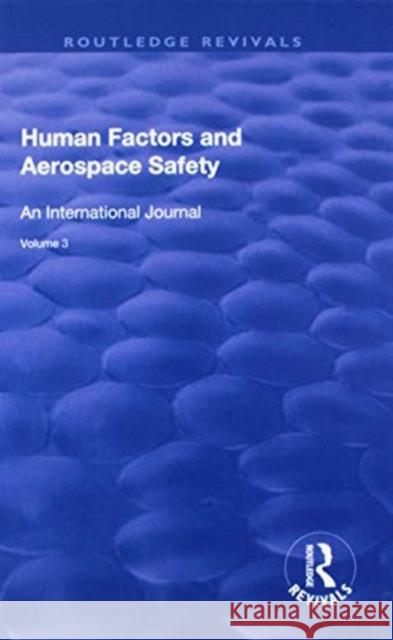 Human Factors and Aerospace Safety: An International Journal: V.2: No.4 Helen Muir Don Harris 9781138719903
