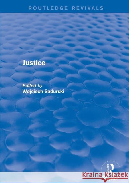 Justice Sadurski, Wojciech 9781138722569