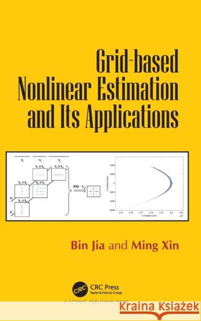 Grid-Based Nonlinear Estimation and Its Applications Jia, Bin 9781138723092 CRC Press