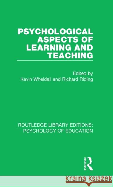 Psychological Aspects of Learning and Teaching  9781138723580 Taylor and Francis