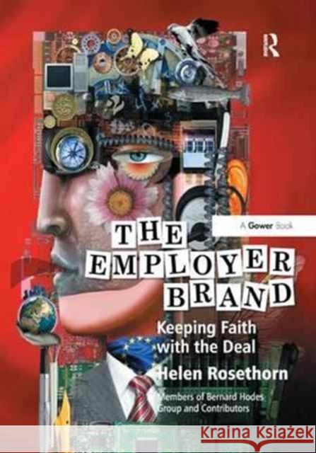 The Employer Brand: Keeping Faith with the Deal  9781138725843 