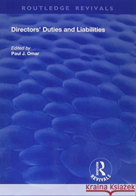 Directors' Duties and Liabilities Paul J. Omar 9781138729766 Routledge
