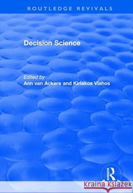 Decision Science Van Ackere, Ann 9781138730229 TAYLOR & FRANCIS