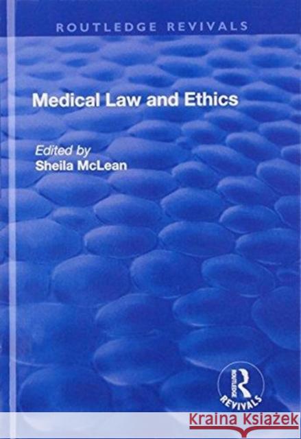 Medical Law and Ethics Sheila McLean 9781138730977 Routledge