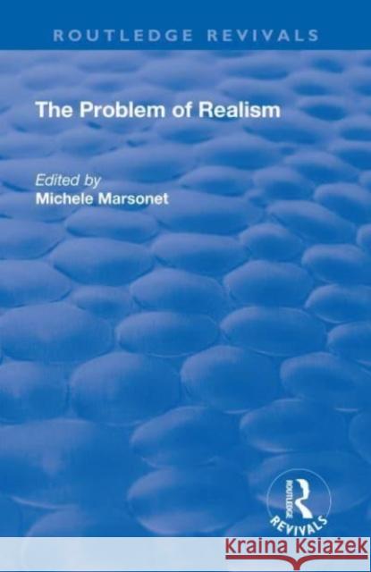 The Problem of Realism Marsonet, Michele 9781138737181 TAYLOR & FRANCIS