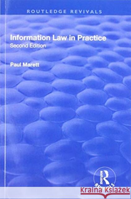 Information Law in Practice Paul Marett 9781138737754 Routledge