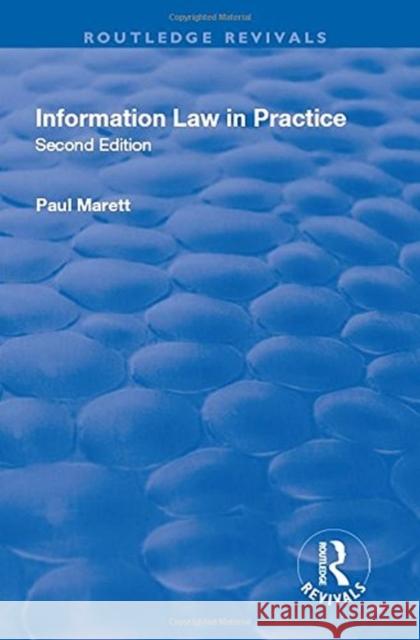 Information Law in Practice Marett, Paul 9781138737778 Routledge Revivals
