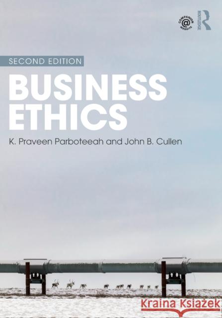 Business Ethics K. Praveen Parboteeah John B. Cullen 9781138745346
