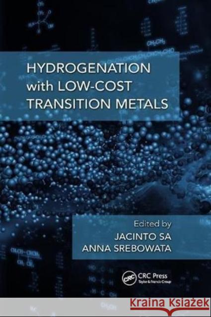 Hydrogenation with Low-Cost Transition Metals  9781138747432 Taylor and Francis