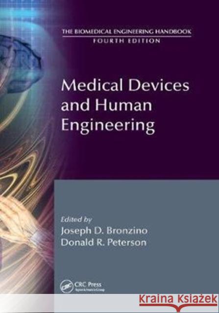 Medical Devices and Human Engineering  9781138748569 The Biomedical Engineering Handbook, Fourth E