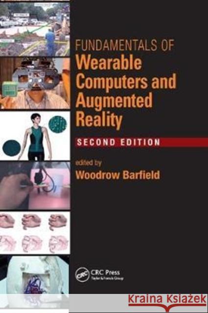 Fundamentals of Wearable Computers and Augmented Reality  9781138749313 