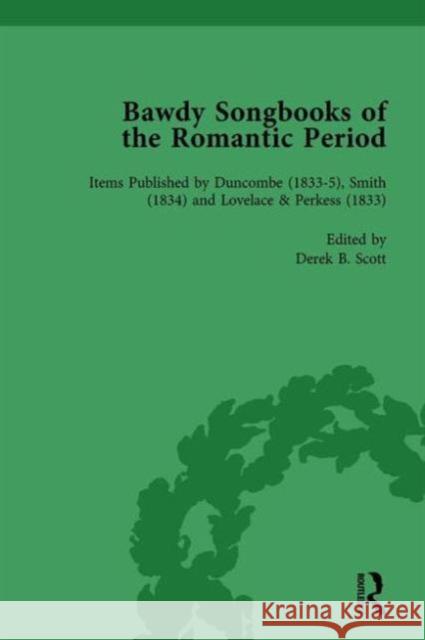 Bawdy Songbooks of the Romantic Period, Volume 4 Patrick Spedding Paul Watt Ed Cray 9781138750395