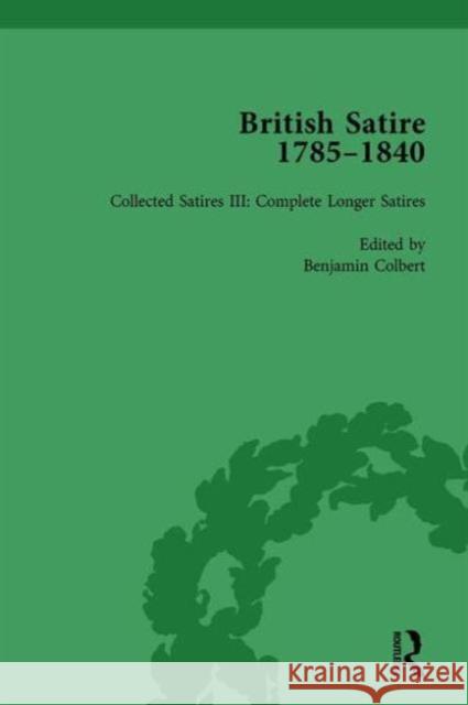 British Satire, 1785-1840, Volume 3 John Strachan Steven E. Jones  9781138751194 Routledge