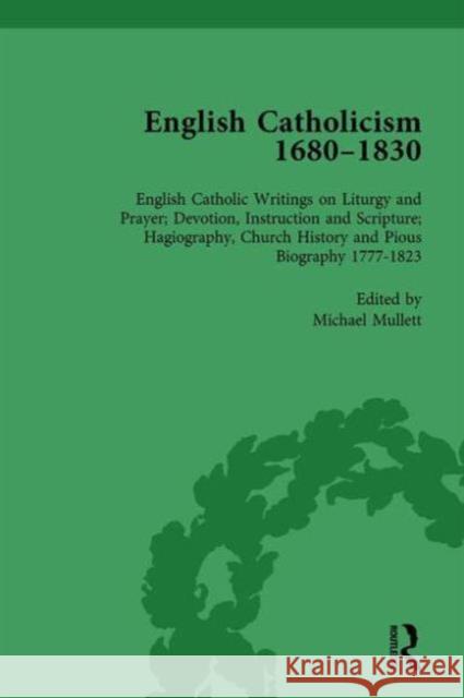 English Catholicism, 1680-1830, Vol 6 Michael Mullett   9781138753136 Routledge