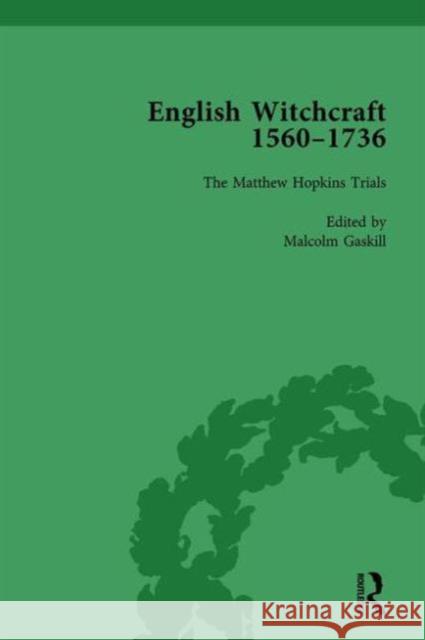English Witchcraft, 1560-1736, Vol 3 James Sharpe Richard Golden  9781138753259