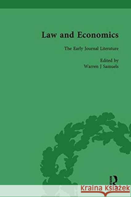 Law and Economics Vol 1: The Early Journal Literature Warren J. Samuels   9781138754201 Routledge