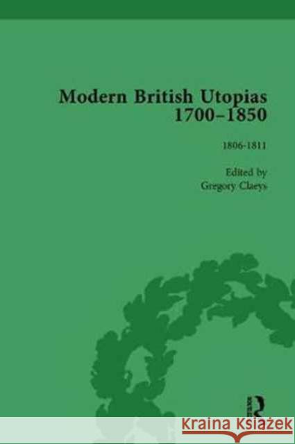 Modern British Utopias, 1700-1850 Vol 5 Gregory Claeys   9781138755376 Routledge