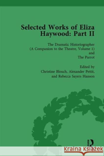 Selected Works of Eliza Haywood, Part II Vol 1 Alex Pettit   9781138757219