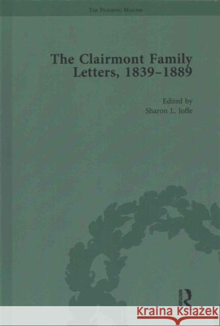 The Clairmont Family Letters, 1839 - 1889: Volume II Sharon Joffe   9781138758087 Taylor and Francis