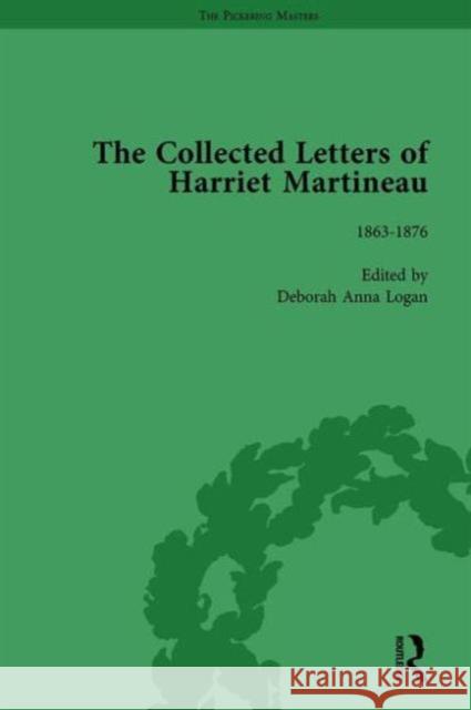 The Collected Letters of Harriet Martineau Vol 5: Letters 1863-1876 Sanders, Valerie 9781138758124