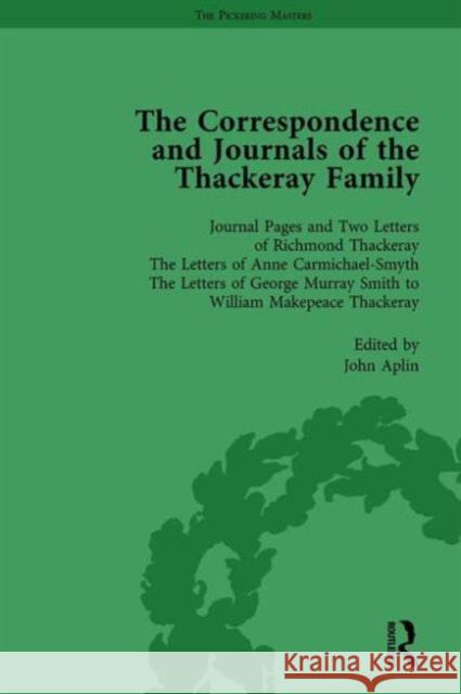 The Correspondence and Journals of the Thackeray Family Vol 1 John Aplin   9781138758926